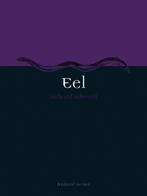 Title details for Eel by Richard Schweid - Available